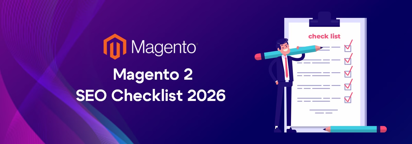 Magento 2 SEO Checklist  2026: 15 Proven Steps to  Rank Higher