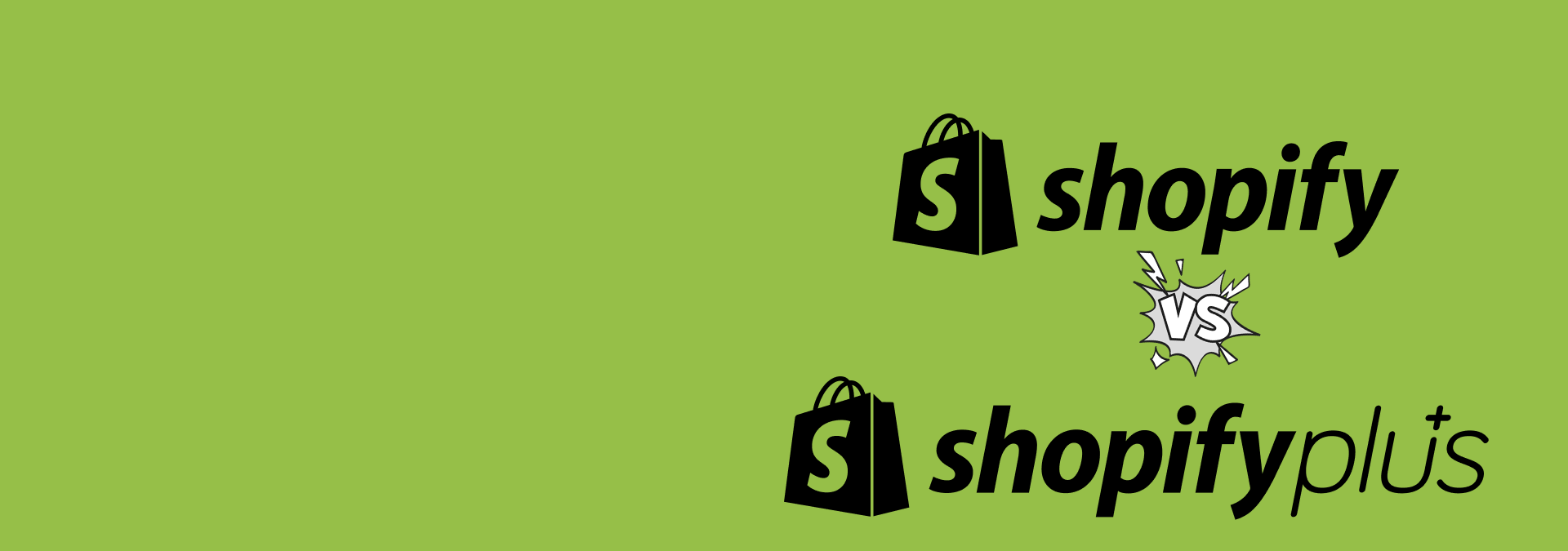 How to choose between Shopify and Shopify Plus?